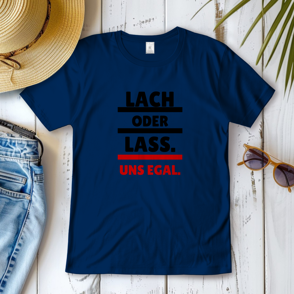 Damen T-Shirt Lach oder lass