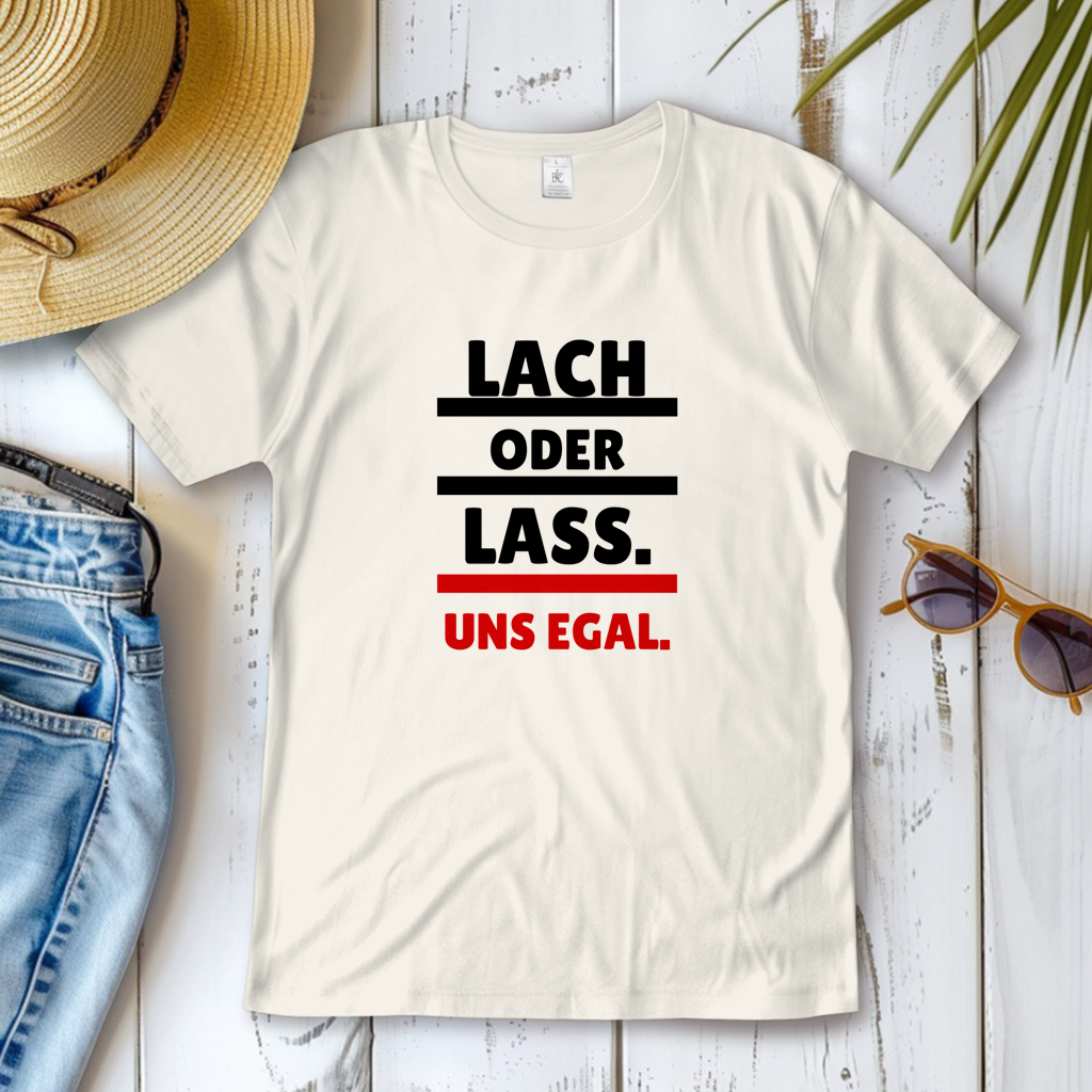 Damen T-Shirt Lach oder lass