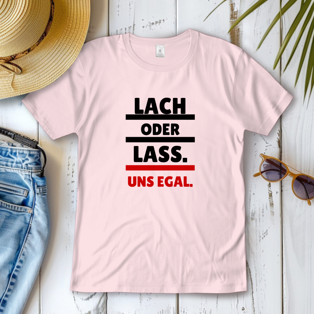 Damen T-Shirt Lach oder lass