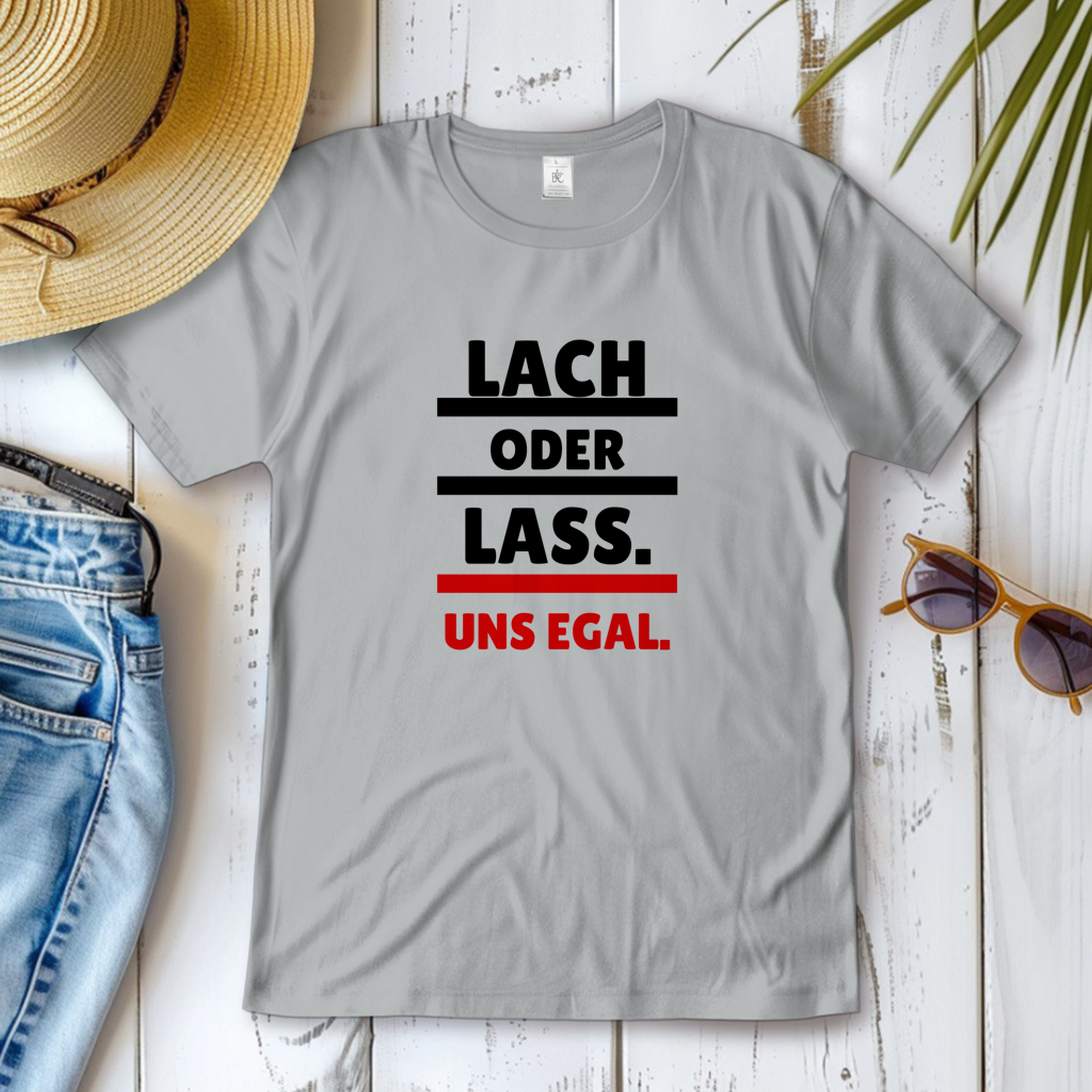 Damen T-Shirt Lach oder lass