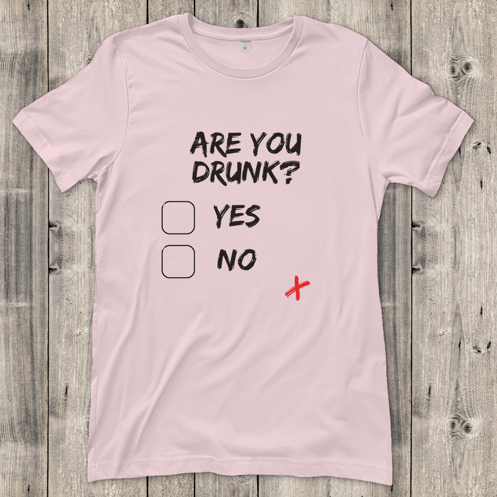 Damen T-Shirt drunk?