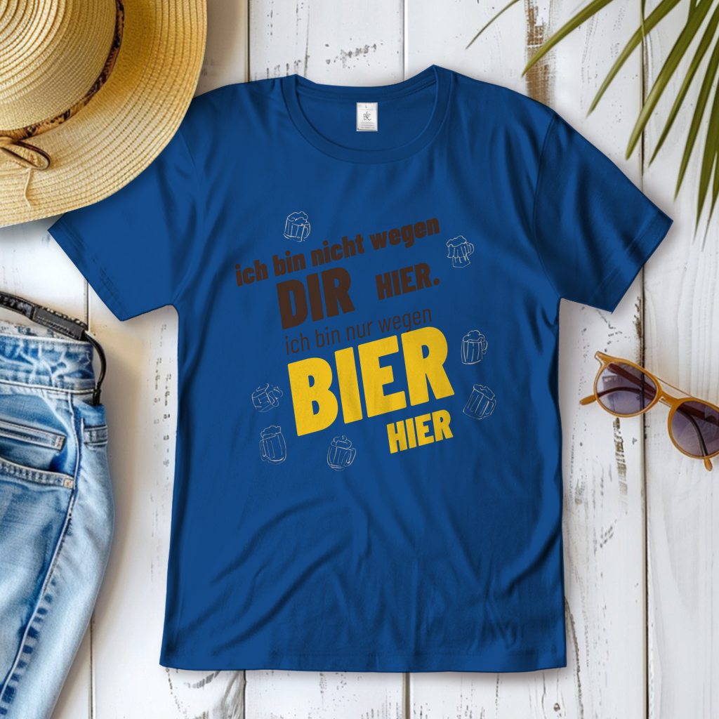 Damen T-Shirt wegen Bier hier
