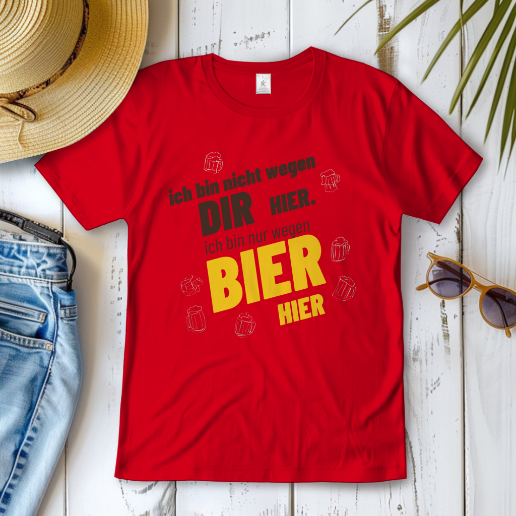 Damen T-Shirt wegen Bier hier