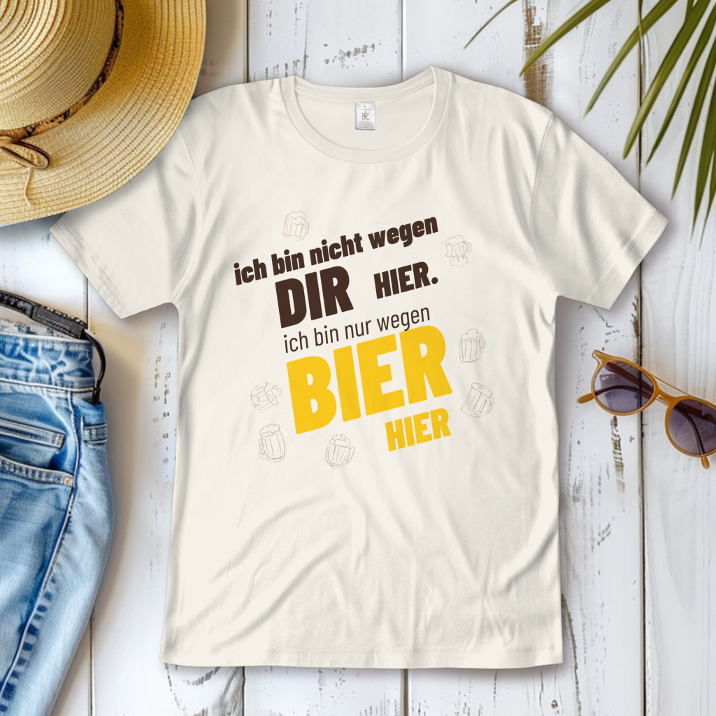 Damen T-Shirt wegen Bier hier