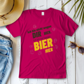 Damen T-Shirt wegen Bier hier