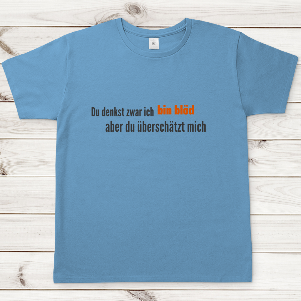 Herren T-Shirt du überschätzt mich