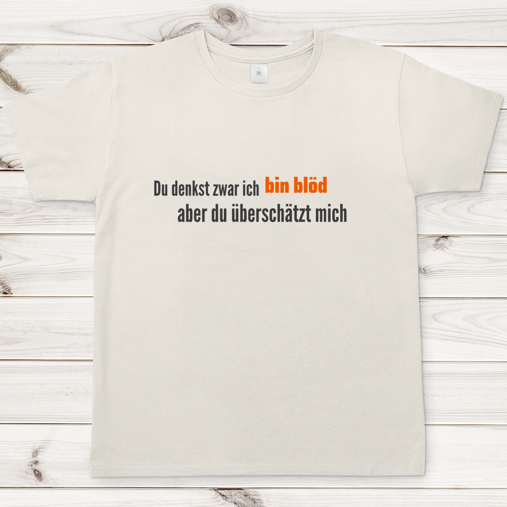 Herren T-Shirt du überschätzt mich