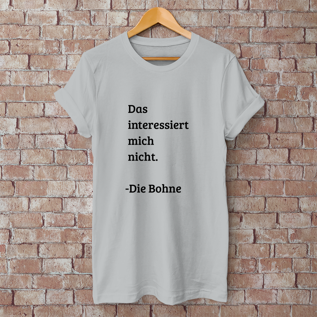 Herren T-Shirt das interessiert mich nicht