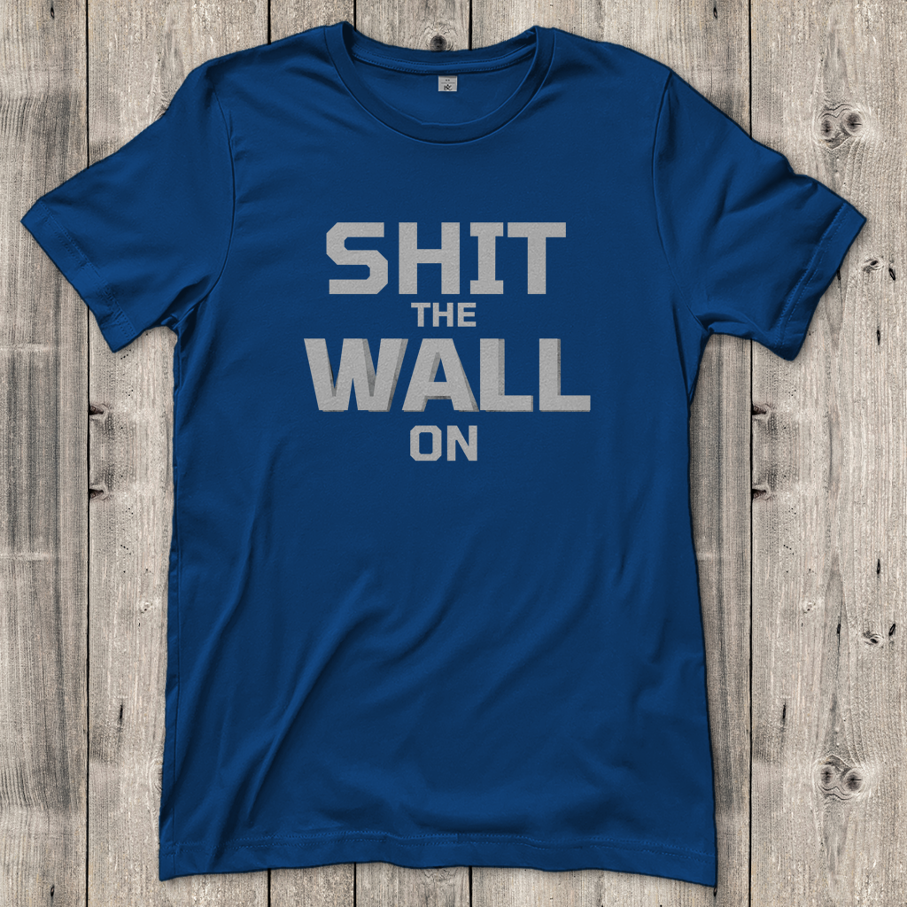 Damen T-Shirt shit the wall on