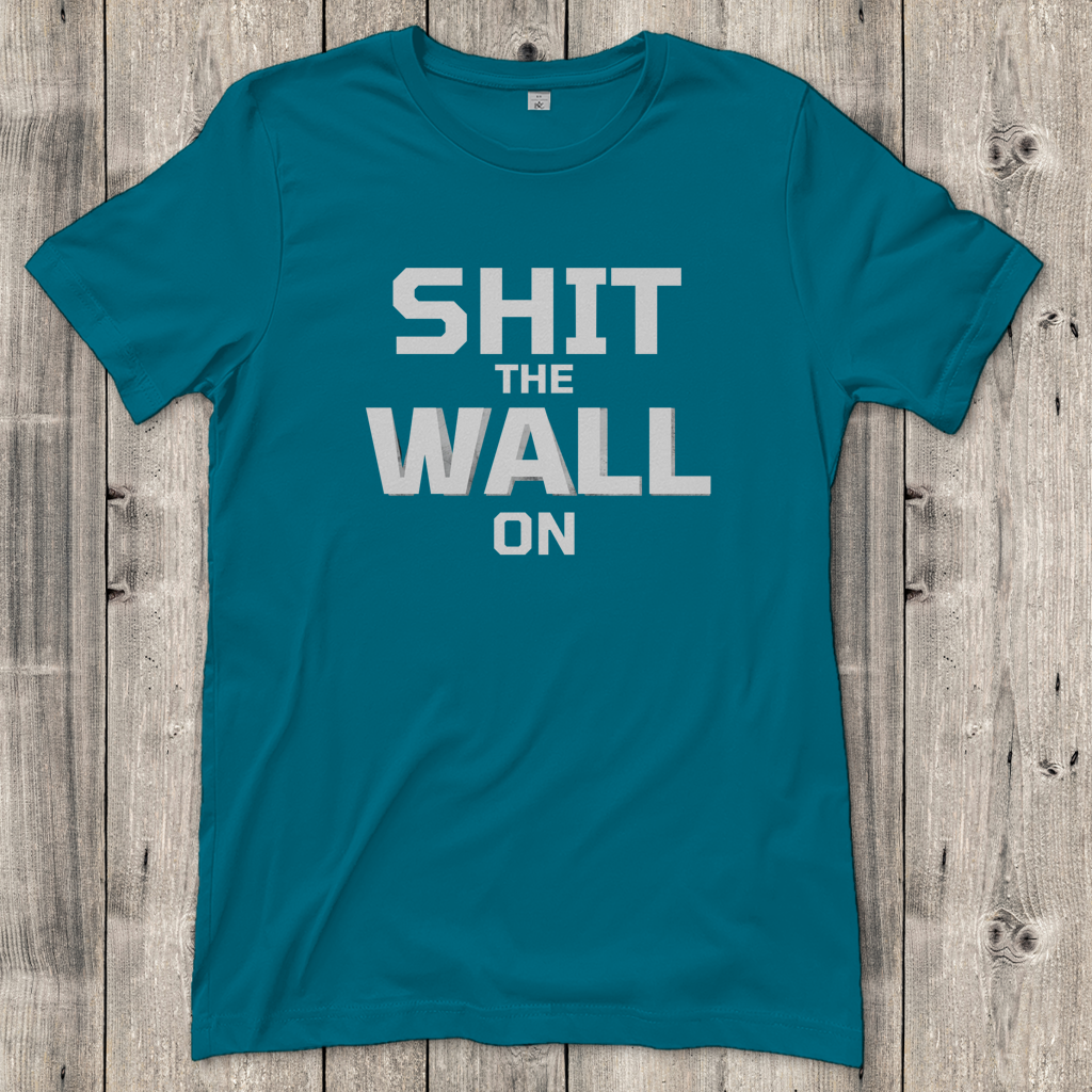 Damen T-Shirt shit the wall on