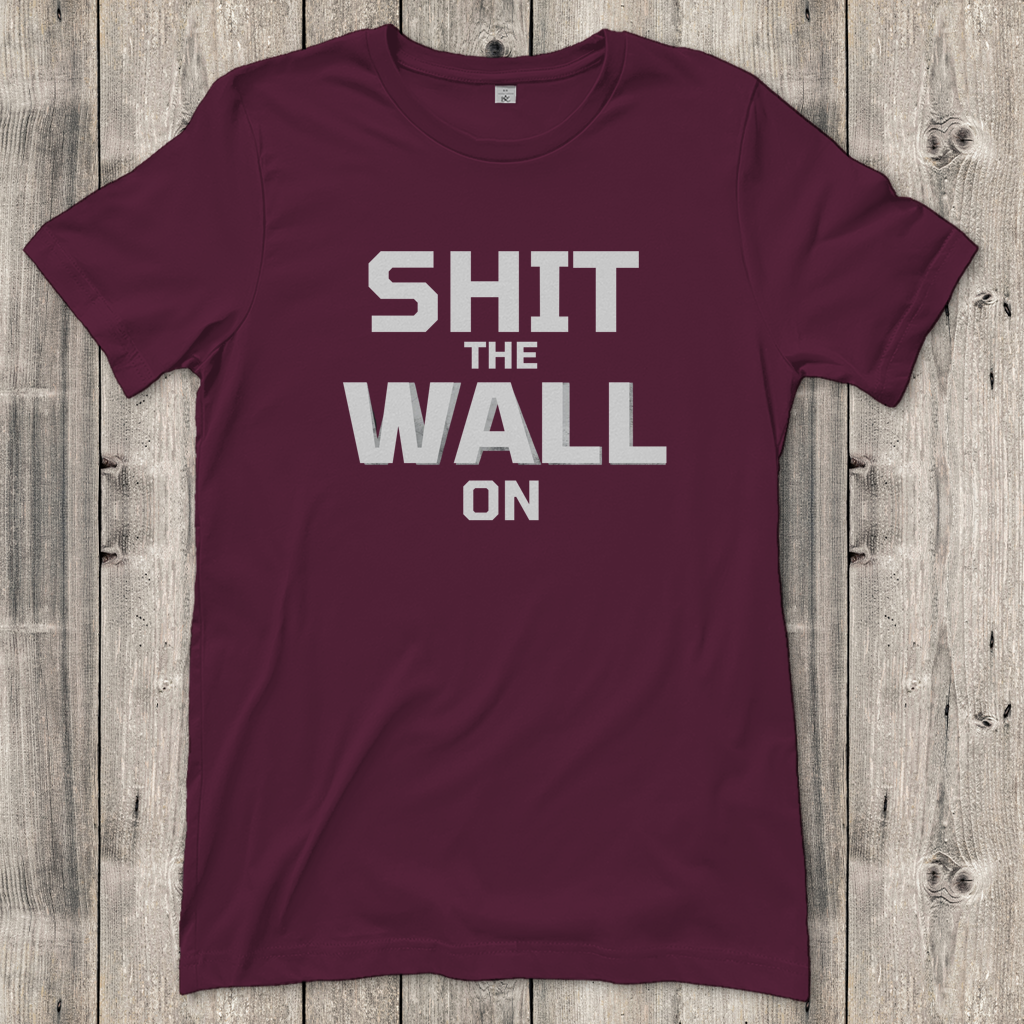 Damen T-Shirt shit the wall on