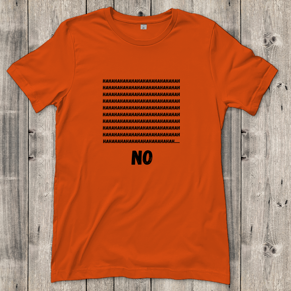 Damen T-Shirt haha no