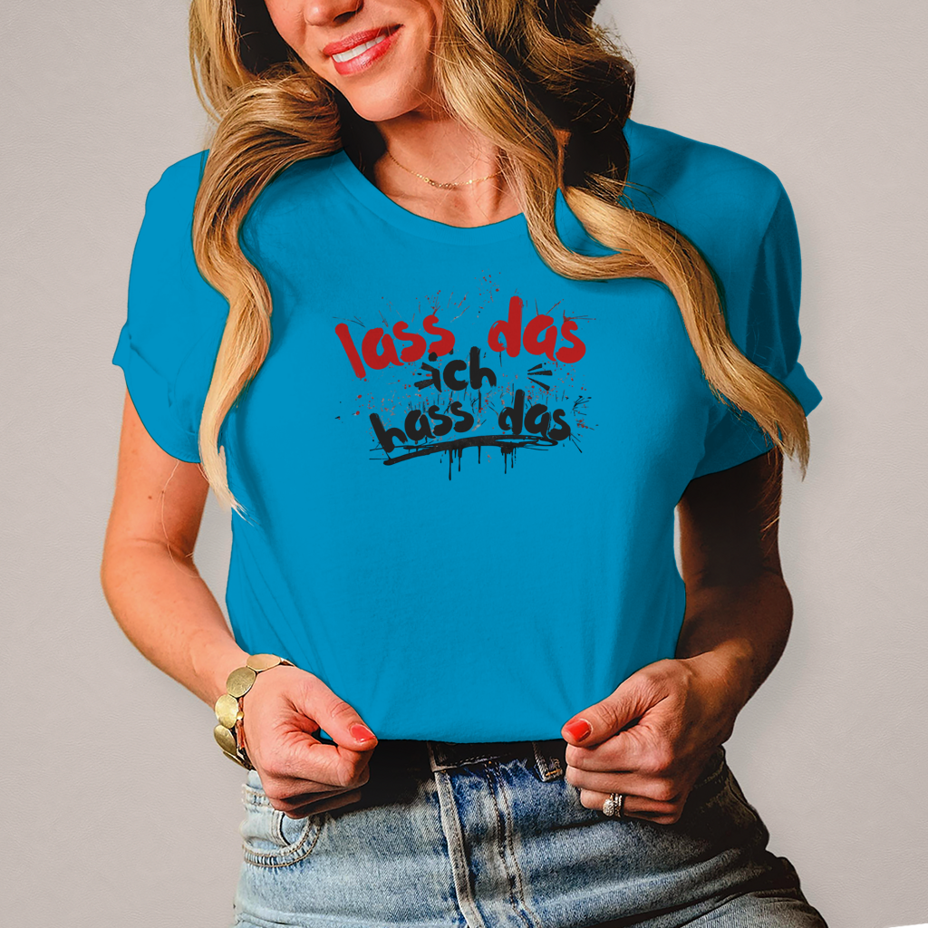 Damen T-Shirt lass das