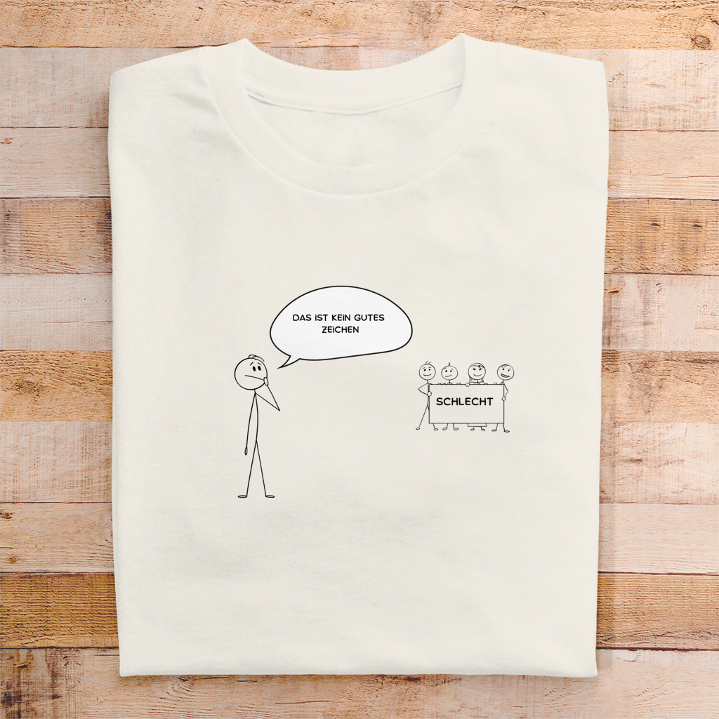Herren T-Shirt kein gutes Zeichen