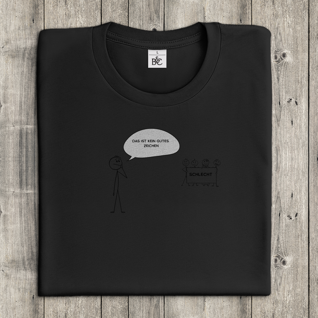 Damen T-Shirt kein gutes Zeichen