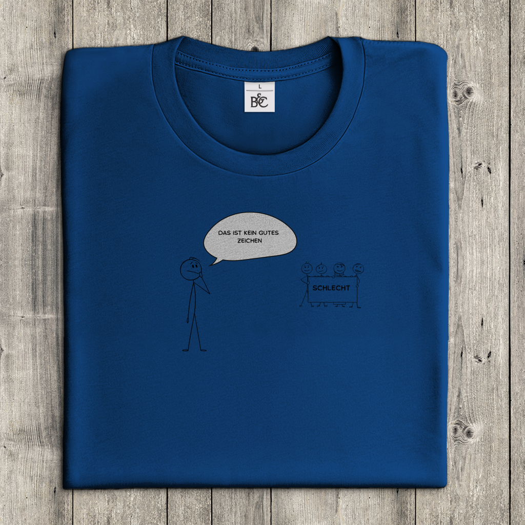 Damen T-Shirt kein gutes Zeichen