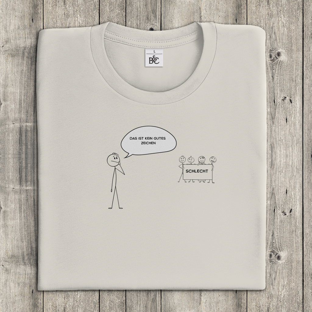 Damen T-Shirt kein gutes Zeichen