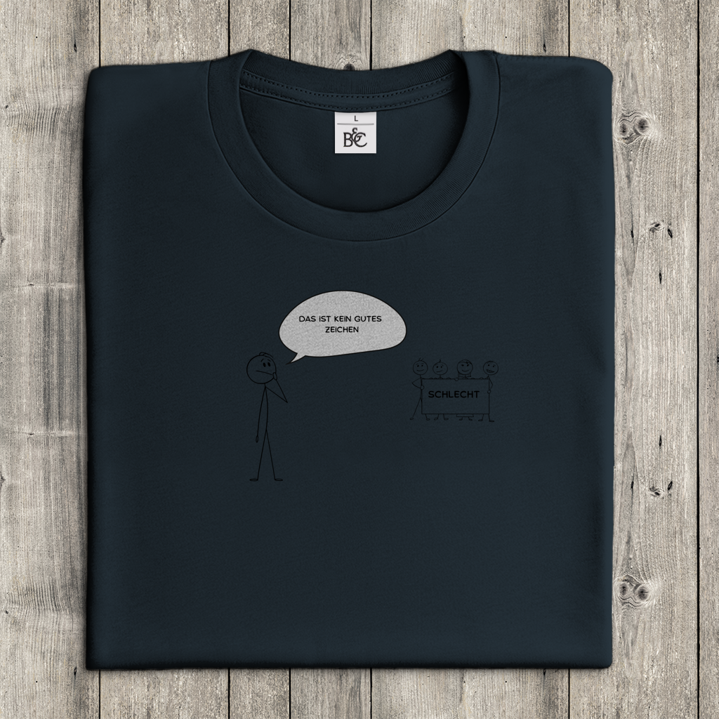 Damen T-Shirt kein gutes Zeichen