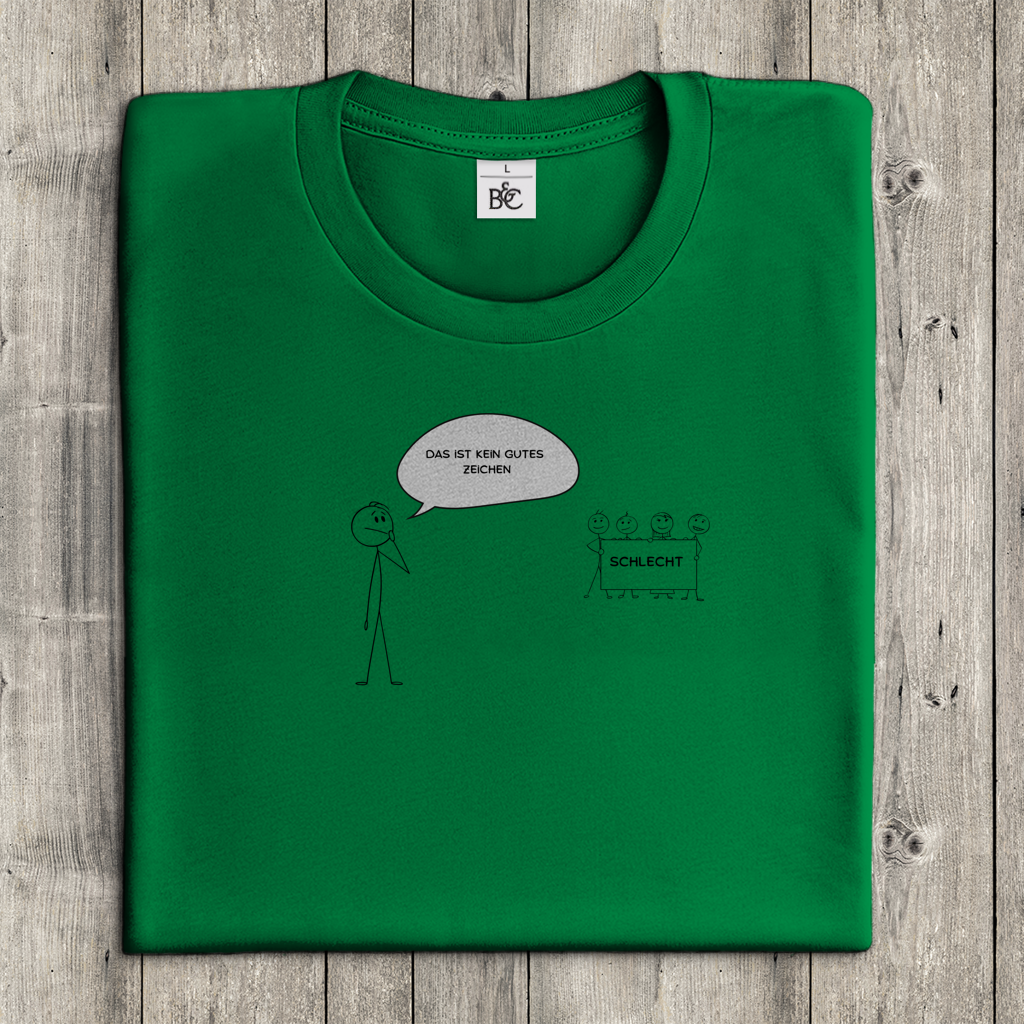 Damen T-Shirt kein gutes Zeichen